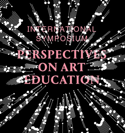 International Symposium: Perspectives on Art Education